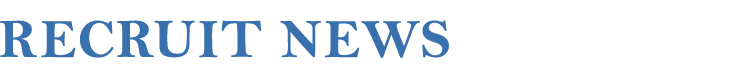 RECRUIT NEWS